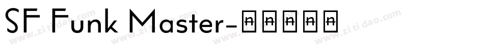 SF Funk Master字体转换